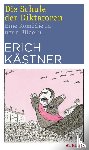 Kästner, Erich - Die Schule der Diktatoren