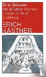 Kästner, Erich - Drei Männer im Schnee. Inferno im Hotel
