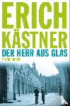 Kästner, Erich - Der Herr aus Glas