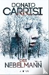 Carrisi, Donato - Der Nebelmann