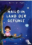 Krauer, Martina - Mailo im Land der Gefühle
