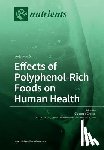 Grosso, Giuseppe - Effects of Polyphenol-Rich Foods on Human Health