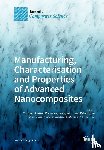 Dong, Yu - Manufacturing, Characterisation and Prop erties of Advanced Nanocomposites