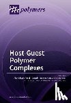 Tonelli, Alan Edward - Host-Guest Polymer Complexes
