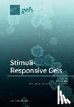Kuckling, Dirk - Stimuli-Responsive Gels