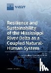 Y. JUN XU - Resilience and Sustainability of the Mississippi River Delta as a Coupled Natural-Human System