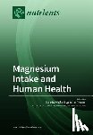 Wolf, Federica - Magnesium Intake and Human Health