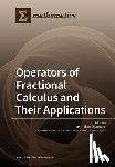 Srivastava, Hari Mohan - Operators of Fractional Calculus and Their Applications