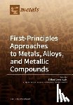 RICHARD DRONSKOWSKI - First-Principles Approaches to Metals, Alloys, and Metallic Compounds