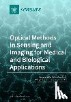 Indjin, Dragan - Optical Methods in Sensing and Imaging for Medical and Biological Applications