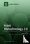 Willaert, Ronnie G. - Yeast Biotechnology 2.0