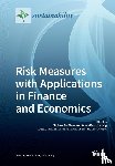 McAleer, Michael - Risk Measures with Applications in Finance and Economics