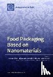 López-Rubio, Amparo - Food Packaging Based on Nanomaterials