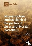 Belyakov, Andrey - Microstructure and Mechanical Properties of Structural Metals and Alloys