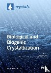 JOLANTA PRYWER - Biological and Biogenic Crystallization