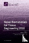 Stratakis, Emmanuel - Novel Biomaterials for Tissue Engineering 2018