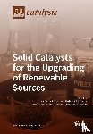 NICOLETTA RAVASIO - Solid Catalysts for the Upgrading of Renewable Sources