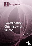 SHIGEYOSHI INOUE - Coordination Chemistry of Silicon