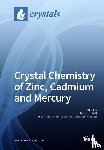 Weil, Matthias - Crystal Chemistry of Zinc, Cadmium and Mercury