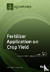 Timsina, Jagadish - Fertilizer Application on Crop Yield