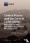 Papantoniou, Giorgos - Central Places and Un-Central Landscapes