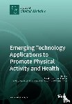 ZAN GAO - Emerging Technology Applications to Promote Physical Activity and Health
