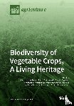 MASSIMILIANO RENNA - Biodiversity of Vegetable Crops, A Living Heritage