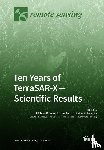 Eineder, Michael - Ten Years of TerraSAR-X- Scientific Results