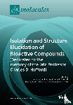 MUHAMMAD ILIAS - Isolation and Structure Elucidation of Bioactive Compounds (Dedicated to the memory of the late Professor Charles D. Hufford)