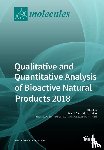 Marcotullio, Maria Carla - Qualitative and Quantitative Analysis of Bioactive Natural Products 2018
