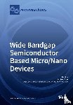 Seo, Jung-Hun - Wide Bandgap Semiconductor Based Micro/Nano Devices