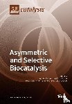 JOSE M. PALOMO - Asymmetric and Selective Biocatalysis