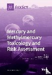 Chan, Laurie Hing Man - Mercury and Methylmercury Toxicology and Risk Assessment