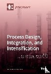 MAHMOUD EL-HALWAGI - Process Design, Integration, and Intensification