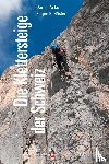 Hüsler, Eugen E., Anker, Daniel - Die Klettersteige der Schweiz