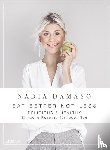 Damaso, Nadia - EAT BETTER NOT LESS - delicious & healthy