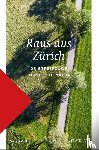 Volken, Marco - Raus aus Zürich
