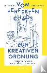 Auerswald, Katharina - Vom perfekten Chaos zur kreativen Ordnung