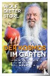 Storl, Wolf-Dieter - Der Kosmos im Garten