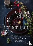 Gmür-Stalder, Judith, Fritz, Kathrin, Grünig, Maurice K. - Dahlienchips und Berberitzenreis