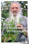 Storl, Wolf-Dieter - Wesen und Geheimnisse der Neophyten
