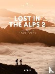 The Alpinists, Hedinger, Joni, Manhart, Valentin, Ravasio, Rami - Lost In the Alps 2
