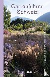 Fasolin, Sarah - Gartenführer Schweiz