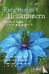 Madejsky, Margret - Entgiften mit Heilkräutern