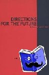  - Directions for the Future - Issues in English for Academic Purposes