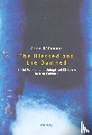 O'Connor, Anne - The Blessed and the Damned - Sinful Women and Unbaptised Children in Irish Folklore