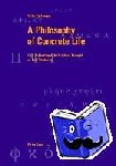Ojakangas, Mika - A Philosophy of Concrete Life - Carl Schmitt and the Political Thought of Late Modernity
