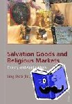  - Salvation Goods and Religious Markets - Theory and Applications