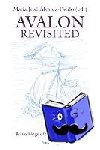  - Avalon Revisited - Reworkings of the Arthurian Myth