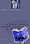  - Le Sens de l'Evenement Dans La Litterature Francaise Des XIX E Et XX E Siecles - Actes Du Colloque International de Klagenfurt, 1 Er -3 Juin 2005